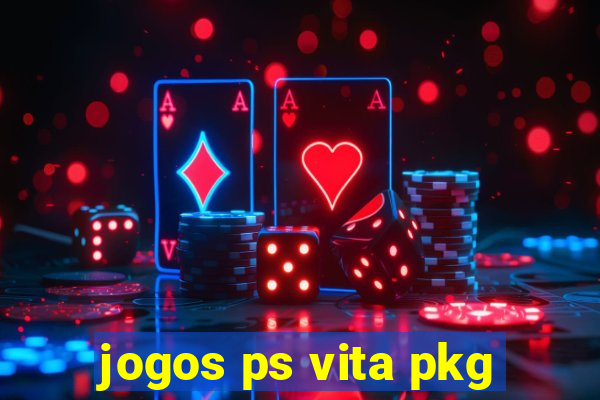 jogos ps vita pkg